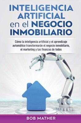 Mather - Inteligencia artificial en el negocio inmobiliario  Cmo la i - P555z