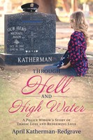 April Katherman- Redgrave | Through Hell And High Water | Taschenbuch | Englisch