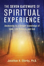 The Seven Gateways of Spiritual Experience: Awa. Ellerby**