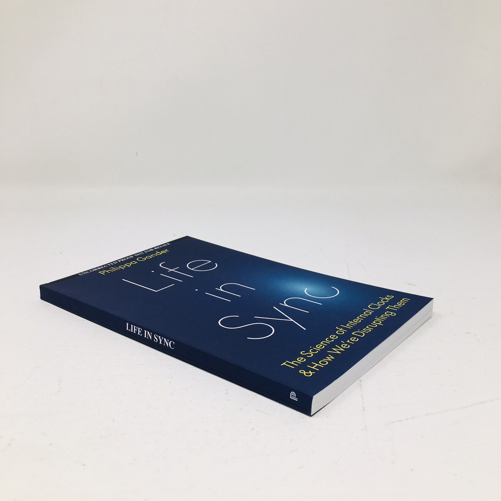 Life in Sync ARC by Philippa Gander Science of Internal Clocks Disrupting New