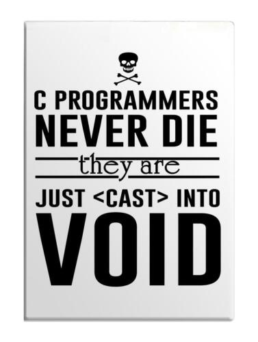 C Programmers Never Die Computer Internet Code Joke Great Gift Fridge Magnet - 第 1/2 張圖片