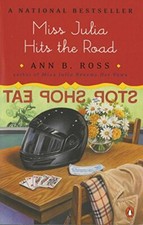 Miss Julia Hits the Road (Southern Comedy of Manners) by Ross, Ann B Book The