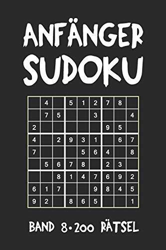Anfanger Sudoku Band 8 200 RAtsel: Puzzle RAtsel Heft, 9x9, 2 RAtsel Pro-, - Bild 1 von 1