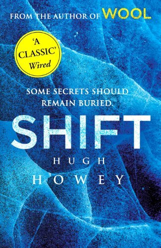 Shift: (Wool Trilogy 2) by Howey, Hugh 0099580470 FREE Shipping - Picture 1 of 2