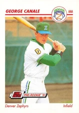 1991 Line Drive AAA  #130 George Canale Denver Zephyrs