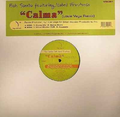 Bah Samba ft. Isabel Fructuoso - Calma (Louie Vega Remix) Vinyl 12'' 0718785