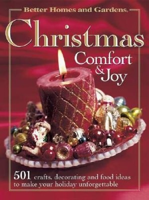 Christmas Comfort  Joy (Better Homes  Gardens) - Hardcover - VERY GOOD
