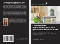 Florentina Khoss | Competencias Profesionales Para Una GestióN Eficaz De Las...