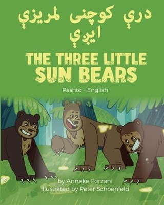 Anneke Forzani The Three Little Sun Bears (Pashto-English) (Taschenbuch)