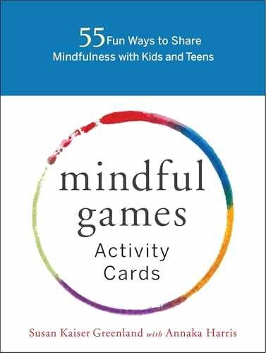 Mindful Games Activity Cards: 55 Fun - Cards, by Kaiser Greenland Susan - Good