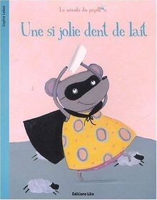 La Minute du Papillon : Une si jolie dent de lait ( péri... | Buch | Zustand gut