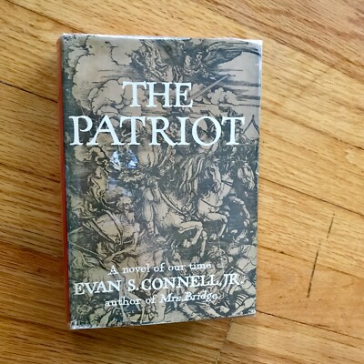 EVAN CONNELL Patriot 1st Hardcover ''A writer of amazing variety'' Dorothy Parker