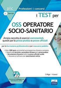 9788893621663 I test per OSS operatore socio sanitario ...