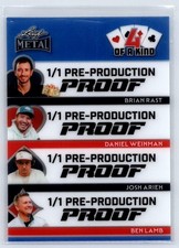 2024 Leaf Metal Poker Proof #1/1 Brian Rast Daniel Weinman Josh Arieh Ben Lamb