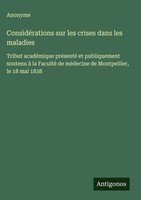 Anonyme | ConsidéRations Sur Les Crises Dans Les Maladies | Buch | FranzöSisch