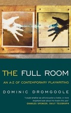 The Full Room,: An A-Z of Contempor..., Dominic Dromgoo