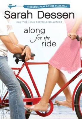 Along for the Ride - Hardcover By Dessen, Sarah - ACCEPTABLE