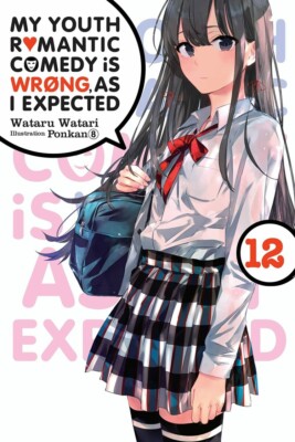 My Youth Romantic Comedy is Wrong, As I Expected, Vol. 12