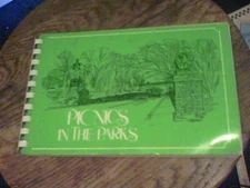 1981 Picnics in the Parks recipes with historical vignettes of Cincinnati Parks