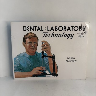 Dental Laboratory Technology : Fixed Restorative Techniques 1972