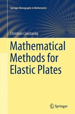 Mathematical Methods for Elastic Plates by Christian Constanda (English) Paperba