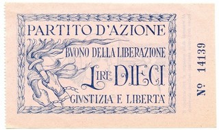 10 LIRE PARTITO D'AZIONE BUONO LIBERAZIONE GIUSTIZIA E LIBERTÀ 05/10/1943 SPL