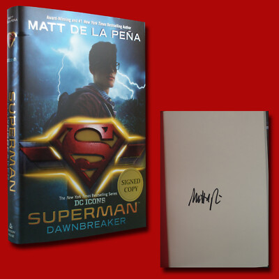 Superman SIGNED Matt De La Pena (2019, HC,1st/1st) BRAND NEW