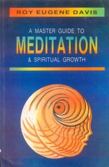 A Master Guide to Meditation and Spiritual Growth: With ... | Buch | Zustand gut