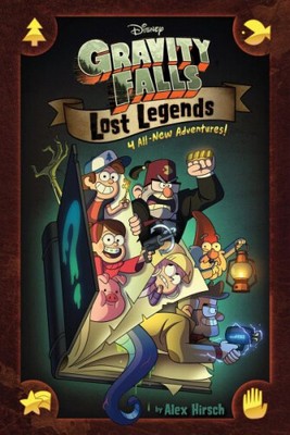 Gravity Falls: Lost Legends|Alex Hirsch|Gebundenes Buch|Englisch