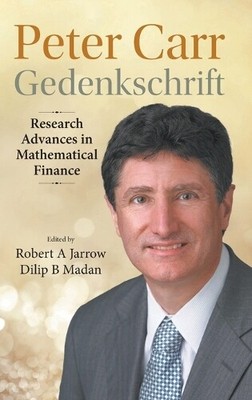 Robert A Jarrow Peter Carr Gedenkschrift: Research Advanc (Hardback) (UK IMPORT)