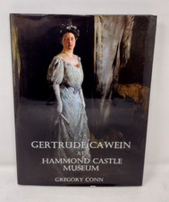Gertrude Cawein at Hammond Castle Museum by Gregory Conn Eric Pape Hardcover