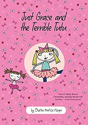 Just Grace and the Terrible Tutu Hardcover Charise Mericle Harper