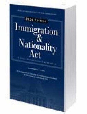Immigration & Nationality Act (2020 Ed.) - Unknown Binding, by AILA - Very Good