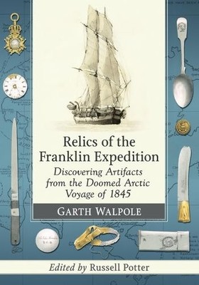 Garth Walpole Relics of the Franklin Expedition (Paperback) (UK IMPORT)