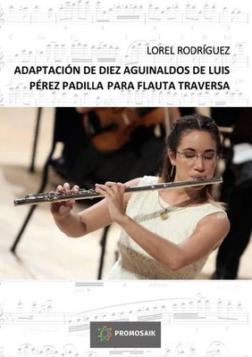 Lorel Rodriguez | Adaptación de diez aguinaldos de Luis Pérez Padilla para...