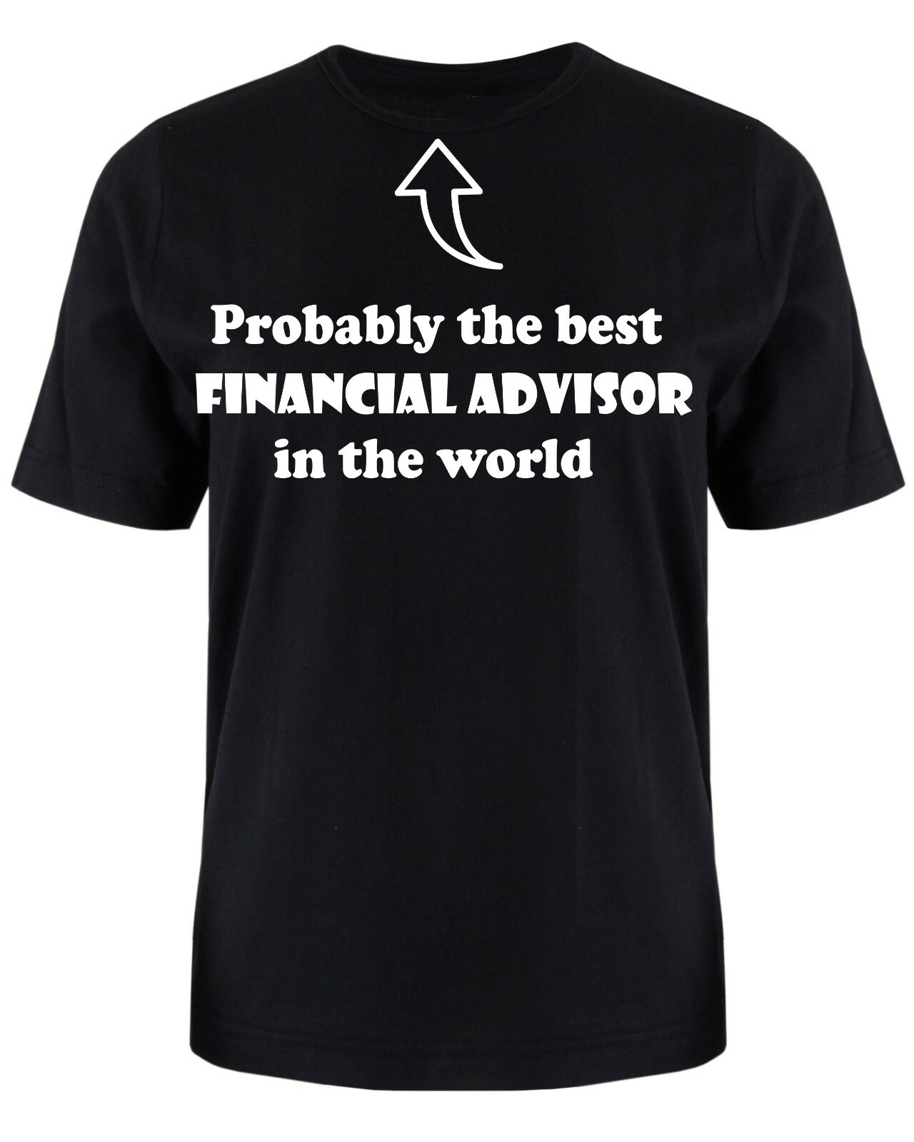 ALTRA Probabilmente il miglior consulente finanziario T shirt S XXXL regalo compleanno Natale