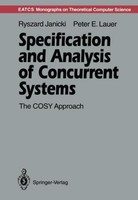 Specification And Analysis Of Concurrent Systems Ryszard Janicki