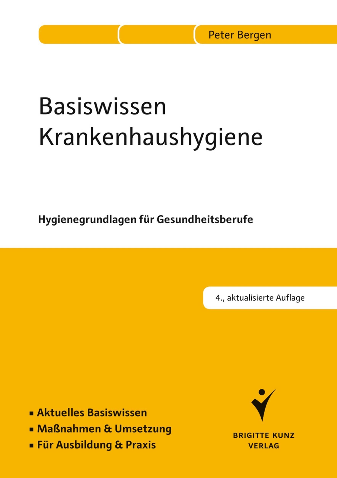 Thumbnail - Basiswissen Krankenhaushygiene Peter Bergen Taschenbuch 354 S. Deutsch