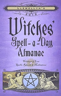 Llewellyn's 2019 Witches' Spell-a-Day Alm..., Llewellyn