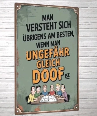 Blechschild Freundschaft gleich doof Geschenk lustig Spruch Plakat Deko (D33) - Bild 1 von 2