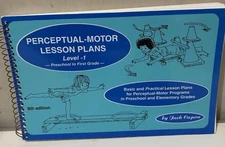 Perceptual-Motor Lesson Plans, Level-1 : Basic and "Practical" Lesson Plans for
