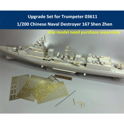 Upgrade Set for Trumpeter 03611 1/200 China Naval Destroyer 167 Shen Zhen Model