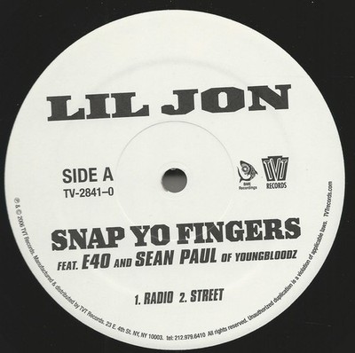 Lil' Jon Feat. E-40 And Sean Paul  - Snap Yo Fingers (12'', Promo)
