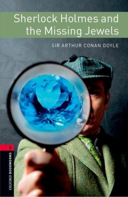 Oxford Bookworms Library: Level 3: Sherlock Holmes And The Missing Jewels Sir Arthur Conan Doyle - Image 6