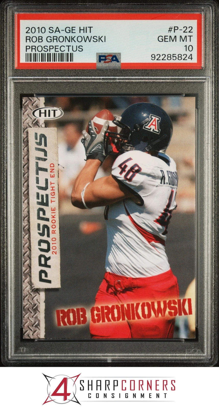 Rob Gronkowski SA-GE Hit Prospectus #P22 Base