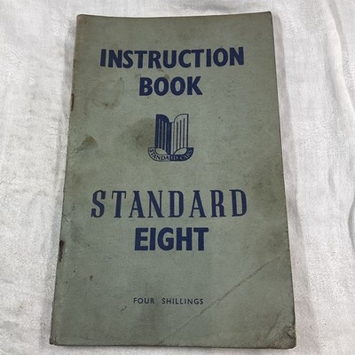 Vintage Standard Cars Eight 8 Owners Instruction Book 1947 3rd Edition Handbook