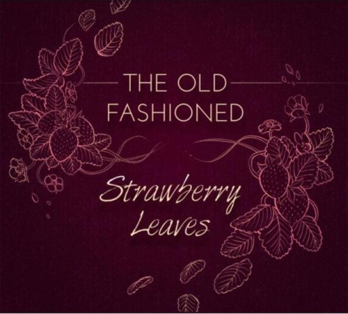 Strawberry Leaves by OLD FASHIONED [Audio CD]