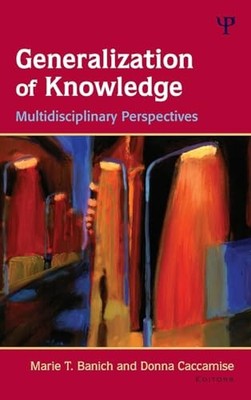 Generalization of Knowledge: Multidisciplinary Perspectives
