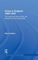 Barry Godfrey | Crime In England 1880-1945 | Buch | Englisch (2013) | Routledge