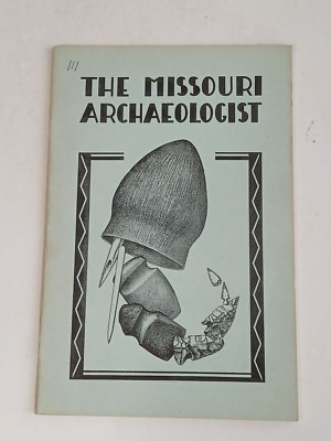 Vtg Journal THE MISSOURI ARCHAEOLOGIST Vol 10 Part III Bulletin 22 (April 1948)